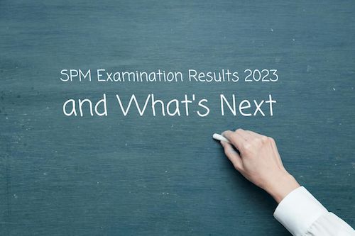 SPM Examination Results 2023 and What's Next - StudyMalaysia.com