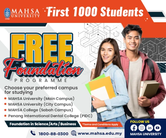 First 1000 Students FREE Foundation Programme - MAHSA University