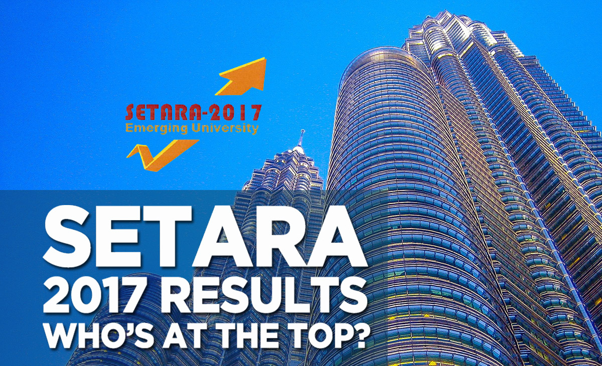 SETARA 2017 Results: Who - StudyMalaysia.com