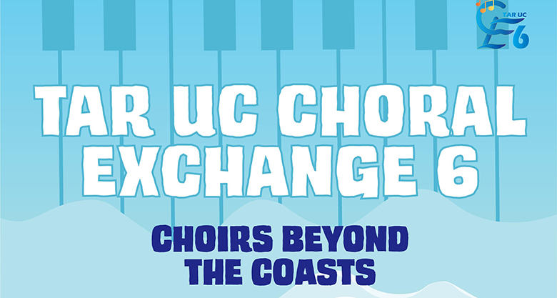 The poster for the TAR UC Choral Exchange 6 containing the QR code for registration.
