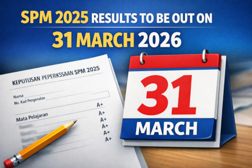 SPM 2025 Results to Be Released on 31 March 2026 - StudyMalaysia.com
